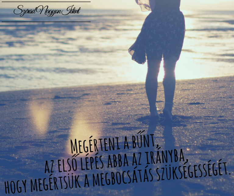 Megérteni a bűnt, az első lépés abba az irányba, hogy megértsük a megbocsátás szükségességét.